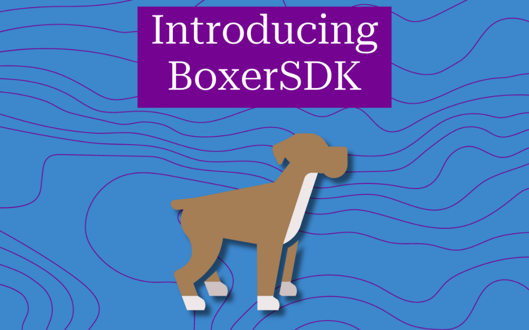 Empowering Your Data: Introducing BoxerSDK